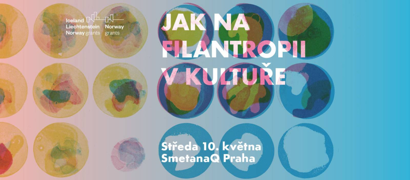 Kliknutím zvětšíte Jak na filantropii v kultuře