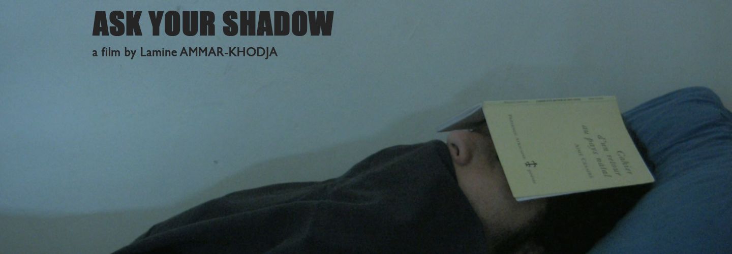 Ask Your Shadow