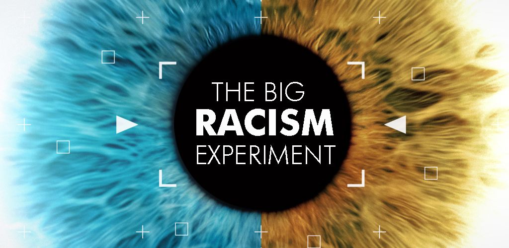 Big Racism Experiment
