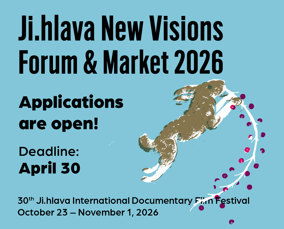 Ji.hlava New Visions Forum & Market: call is open!