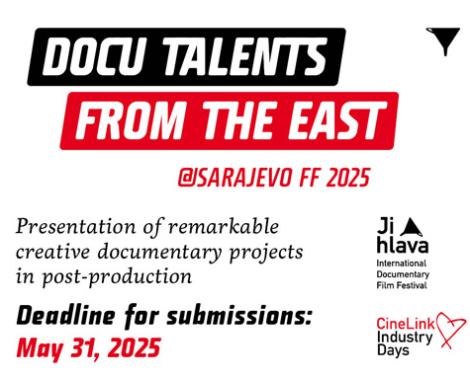 Docu Talents from the East: Call is open till May 31!