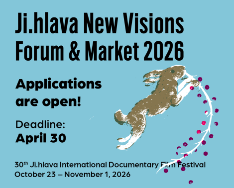 Ji.hlava New Visions Forum & Market: call is open!